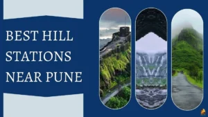Top 10 Hill Stations Near Pune