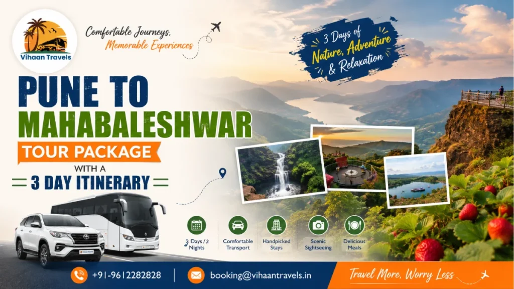 Pune to Mahabaleshwar Tour Package with a 3 day itinerary